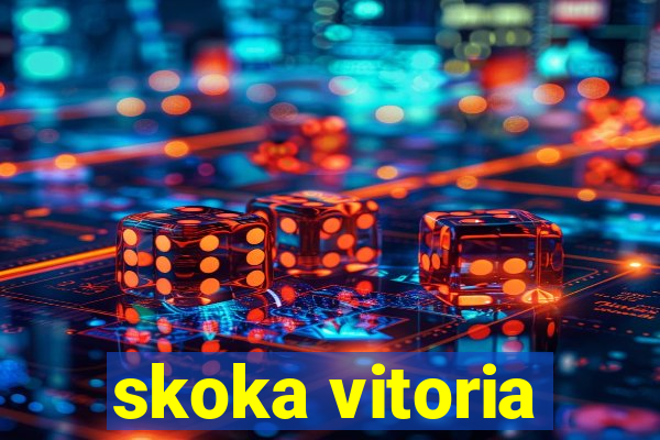 skoka vitoria